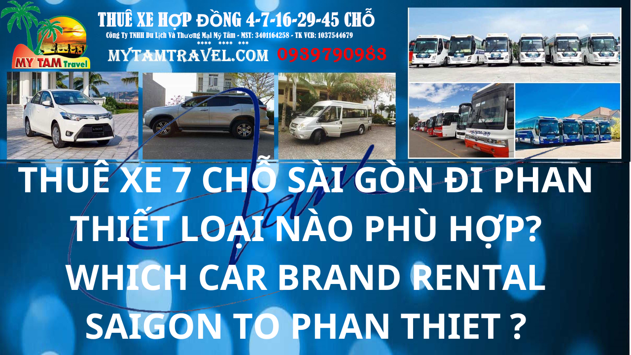 thue xe 7 cho sai gon phan thiet loai nao (2).png (1.06 MB)